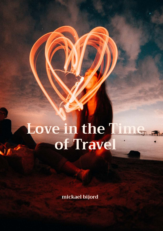 Love In The Time Of Travel